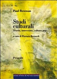Studi culturali : teoria, intervento, cultura pop /