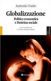 Globalizzazione : politica economica e dottrina sociale /