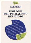 Teologia del pluralismo religioso /
