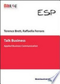 Talk business : applied business communication /
