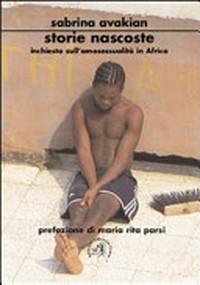 Storie nascoste : inchiesta sull'omosessualità in Africa /