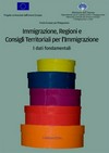Immigrazione, regioni e consigli territoriali per l'immigrazione : i dati fondamentali.