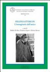 Fellini-Satyricon : l'immaginario dell'antico : scene di Roma antica, l'antichità interpretata dalle arti contemporanee : I giornata di studio : Milano, 6 marzo 2007 /