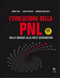 L'evoluzione della PNL : dalle origini alla next generation /