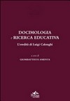 Docimologia e ricerca educativa : l'eredità di Luigi Calonghi /