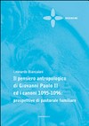 Il pensiero antropologico di Giovanni Paolo II ed i canoni 1095-1096 : prospettive di pastorale familiare /
