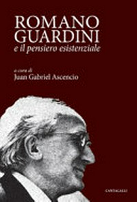 Romano Guardini e il pensiero esistenziale /