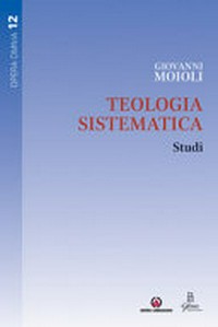 Teologia sistematica : studi /