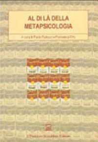 Al di là della metapsicologia : problemi e soluzioni della psicoanalisi statunitense /