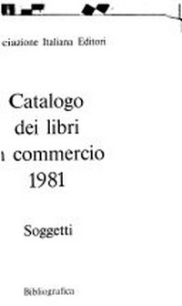 Catalogo dei libri in commercio 1981 /
