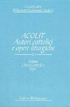 ACOLIT : autori cattolici e opere liturgiche : una lista di autorità /
