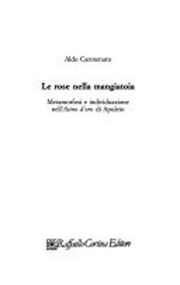 Le rose nella mangiatoia : metamorfosi e individuazione nell'Asino d'oro di Apuleio /