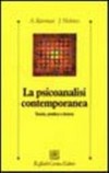 La psicoanalisi contemporanea : teoria, pratica e ricerca /