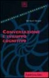 Conversazione e sviluppo cognitivo /