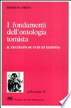 I fondamenti dell'ontologia tomista : il trattato "De ente et essentia" /