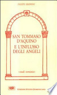 San Tommaso d'Aquino e l'influsso degli angeli /