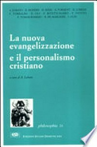 La nuova evangelizzazione e il personalismo cristiano /