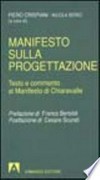 Manifesto sulla progettazione : testo e commento al Manifesto di Chiaravalle /