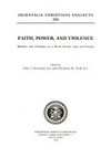 Faith, power, and violence : Muslims and Christians in a plural society, past and present /