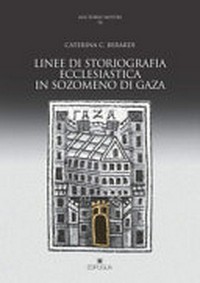 Linee di storiografia ecclesiastica in Sozomeno di Gaza /