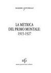La metrica del primo Montale : 1915-1927 /