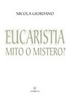 Eucaristia : mito o mistero? /