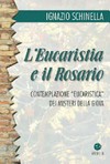 L'eucaristia e il Rosario : contemplazione "eucaristica" dei misteri della gioia /