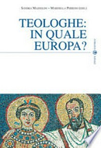 Teologhe : in quale Europa? /