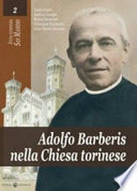 Adolfo Barberis nella Chiesa torinese /
