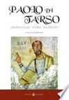 Paolo di Tarso : archeologia, storia, ricezione /