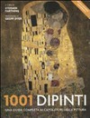 1001 dipinti : una guida completa ai capolavori della pittura /