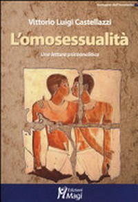 L'omosessualità : una lettura psicoanalitica /