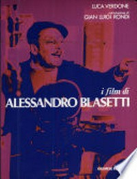 I film di Alessandro Blasetti /