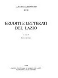 Eruditi e letterati del Lazio /