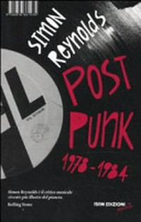 Post-punk : 1978-1984 /