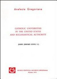 Catholic universities in the United States and ecclesiastical authority /