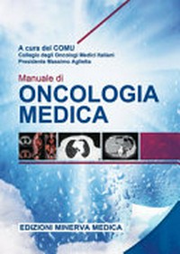 Manuale di oncologia medica /