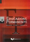 Educazione permanente : linguaggi, culture e formazione.