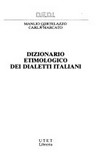 Dizionario etimologico dei dialetti italiani /