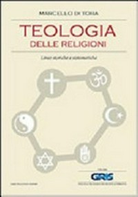 Teologia delle religioni : linee storiche e sistematiche /