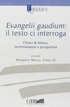 Evangelii gaudium: il testo ci interroga : chiavi di lettura, testimonianze e prospettive /