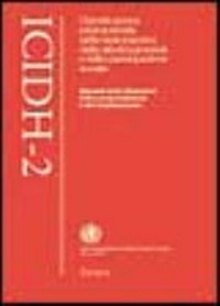 ICIDH-2 : classificazione internazionale del funzionamento e della disabilità /