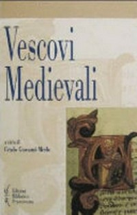 Vescovi medievali /