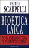 Bioetica laica /