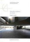 Claudio Adamo architetto : progetti e opere /