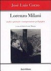 Lorenzo Milani : analisi spirituale e interpretazione pedagogica /