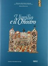 Virgilio e il chiostro : manoscritti di autori classici e civiltà monastica /