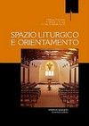Spazio liturgico e orientamento : atti del IV Convegno liturgico internazionale, Bose, 1° - 3 giugno 2006 /