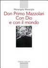 Don Primo Mazzolari : con Dio e con il mondo /
