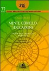Mente, cervello ed educazione : neuroscienze e pedagogia in dialogo /